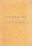 Driessen, Ds. J. (e.a.) - Driessen, Ds. J. (e.a.)-Van boven het verzoendeksel af