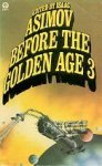 Anthology - Before the Golden Age Volume 3