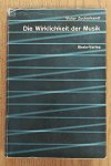 ZUCKERKANDL, VIKTOR. - Die Wirklichkeit der Musik. Der musikalische Begriff der Außenwelt.
