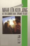 M.J.C. Blok - MAAR EEN KEER JONG