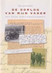 Hasselt, Ron van - De oorlog van mijn vader - een halve familiegeschiedenis Hasselt, Ron van - De oorlog van mijn vader - een halve familiegeschiedenis