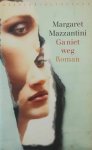MAZZANTINI Margaret - Ga niet weg (vertaling van Non ti muovere - 2001)