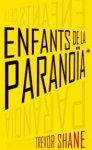 Trevor Shane - Enfants de la paranoïa