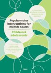 C. Emck & J. de Lange - Psychomotor interventions for mental health – Children & adolescents C. Emck & J. de Lange - Psychomotor interventions for mental health – Children & adolescents