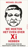 Michael Dillon - (1) We Moeten Het Even Over Xi Hebben