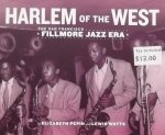 Pepin, Elizabeth - Harlem of the West / The San Francisco Fillmore Jazz Era
