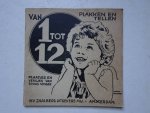 Vinger, Truus. - Van 1 tot 12. Plakken en tellen. Plaatjes en versjes van Truus Vinger. Vinger, Truus. - Van 1 tot 12. Plakken en tellen. Plaatjes en versjes van Truus Vinger.