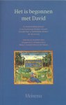 Schenkeveld, Margaretha H. & Schenkeveld-van der Dussen, Maria A. - Het is begonnen met David. De honderdvijftig psalmen in het Nederlands berijmd, vertaald, bewerkt door 47 Nederlandse dichters uit vijf eeuwen.