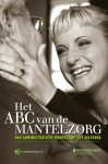 Bea de Rouck - Het ABC van de mantelzorg van administratieve rompslomp tot zelfzorg