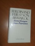 Bismarck, Ferdinand Fuerst von - Anmerkungen eines Patrioten