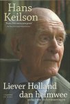 Keilson, Hans - Liever Holland dan Heimwee