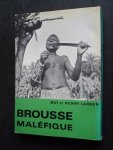 Larsen, May et Henry - Brousse Maléfique