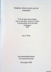 Wilde, Inge de - Studente Aletta Jacobs aan het kraambed: over de geboorteverslagen van co-assistente Aletta H. Jacobs Verloskundige (Poli-)Kliniek Groningen 1976