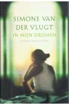 Vlugt, Simone van der - In mijn dromen