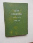 ed., - Algemene politieverordening voor het eiland Aruba. Eilandsverordening.