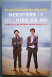 Meester, Frank / Meester, Maarten - Meesters in het hier en nu / Over 20 jaar Nederlandse filosofie Meester, Frank / Meester, Maarten - Meesters in het hier en nu / Over 20 jaar Nederlandse filosofie