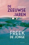 Freek de Jonge - De Zeeuwse jaren