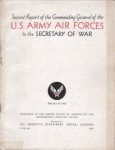 ARNOLD, H.H. Commanding General Army Air Forces  (foreword) - Second report of the Commanding General of the U.S. Army Air Forces to the Secretary of War