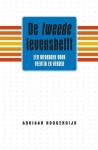 Hoogendijk, Adriaan - De tweede levenshelft / een werkboek voor veertig en verder