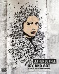 Icy & Sot - Let her be free