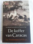 Vandromme, Luc - De koffer van Caracas. De onbekende brieven en foto's van Vincent van Gogh
