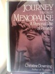 Downing, Christine - Journey Through Menopause. A Personal Rite of Passage