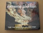 Rijk, P. de - Extreme plekken / hoogst - heetst - grootst -koudst - natst - diepst - droogst