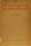 DEMOSTHENES, BRINK, A. - De demokratie bij Demostenes. DEMOSTHENES, BRINK, A. - De demokratie bij Demostenes.