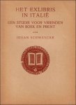 Schwenke, Johan - Exlibris in Itali  :  Een studie voor vrienden van boek en prent