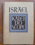  - Israel Kaleidoscope Glimpses of Land and Life to-day