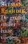 Rushdie, Salman - De grond onder haar voeten