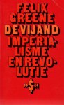 Greene, Felix - De vijand. Imperialisme en revolutie