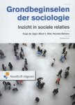 Hugo de Jager 235059, Albert L. Mok , Pauwke Berkers 93588 - Grondbeginselen der sociologie inzicht in sociale relaties