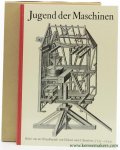 Dahl, Jürgen (ed.). - Jugend der Maschinen : Bilder aus der Enzyklopädie von Diderot und d' Alembert (1751 - 1772).