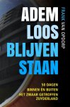 Frank van Opdorp - Ademloos blijven staan