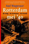 Aad Wagenaar, geen - Rotterdam Mei 40