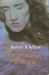 Whitlow, Robert - In dieper Wate