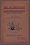 J. De Vlieghe - Snij- En Patronenleer in De Schoennijverheid. Nieuwe Verbeterde Methode