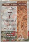 Deepak Chopra, David Simon - De zeven spirituele wetten van yoga
