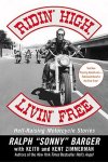 Barger, Sonny - Ridin' High, Livin' Free