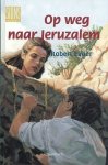 Elmer, Robert - Elmer, Robert-Op weg naar Jeruzalem (nieuw)