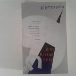 Ellis, Bret Easton - Glamorama Ellis, Bret Easton - Glamorama