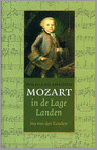 J. van der Zanden - Wolfgang Amadeus Mozart in de Lage Landen met CD - Auteur: Jos van der Zanden