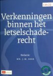Hartlief, T. / Koning, I. / Paijmans, B.M. / Vermaat, M.F. / Beer, J.M. / Wilken, A. - Verkenningen binnen het letselschaderecht / inleidingen gehouden op het symposion van de vereniging van letselschade advocaten 2012 Hartlief, T. / Koning, I. / Paijmans, B.M. / Vermaat, M.F. / Beer, J.M. / Wilken, A. - Verkenningen binnen het letselschaderecht / inleidingen gehouden op het symposion van de vereniging van letselschade advocaten 2012