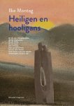 Ilke Montag - Heiligen en hooligans