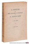 Visser, F. Th. - A syntax of the english language of St. Thomas More. A. the verb. [ vol 1 ].
