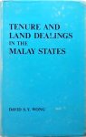 WONG, David S.Y. - Tenure and Land Dealings in the Malay States