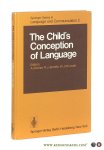 Sinclair, A. / R.J. Jarvella / W.J.M. Levelt (eds.). - The Child's Conception of Language. With 9 Figures.
