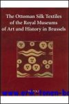 M. Van Raemdonck; - Ottoman Silk Textiles of the Royal Museum of Art and History in Brussels,
