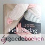 Lagen, Gerjanne van - Geluksdag --- Mijmeringen van een moeder